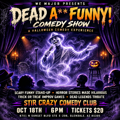 Dead A** Comedy Show